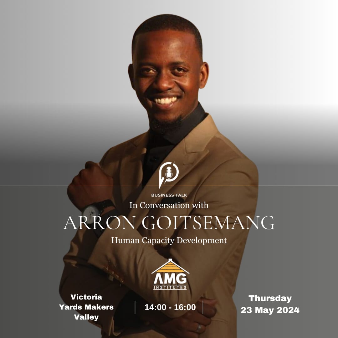 Business Talk  - Conversation with Arron Goitsemang